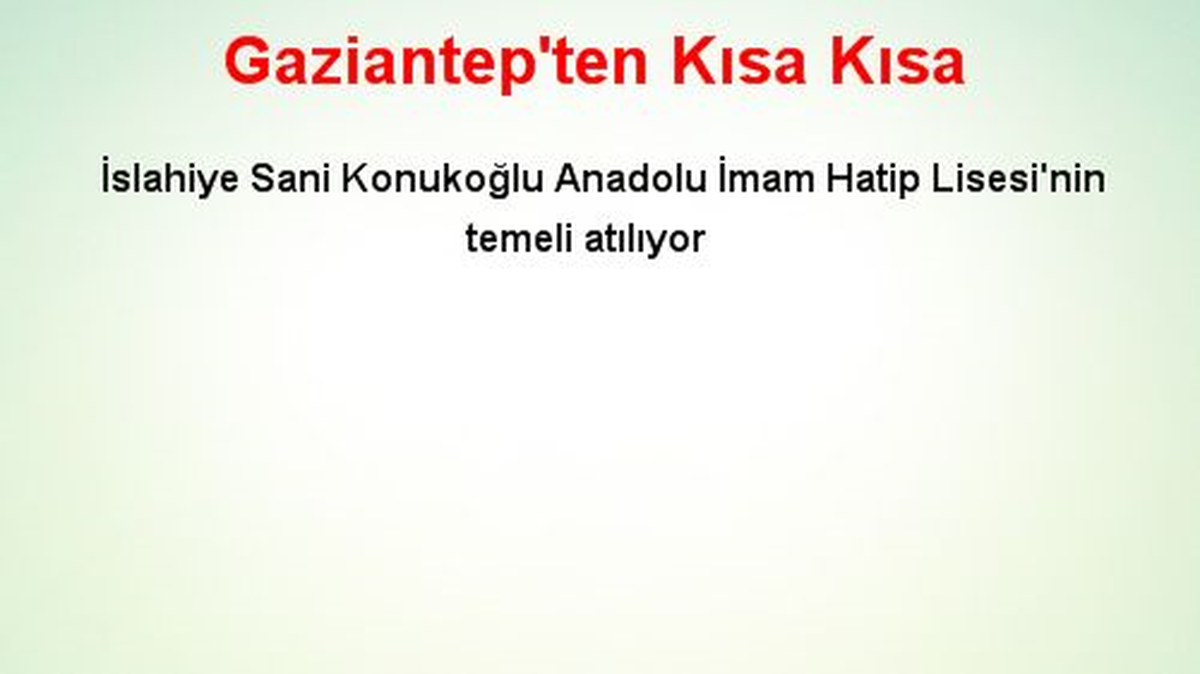 Gaziantep\'ten Kısa Kısa