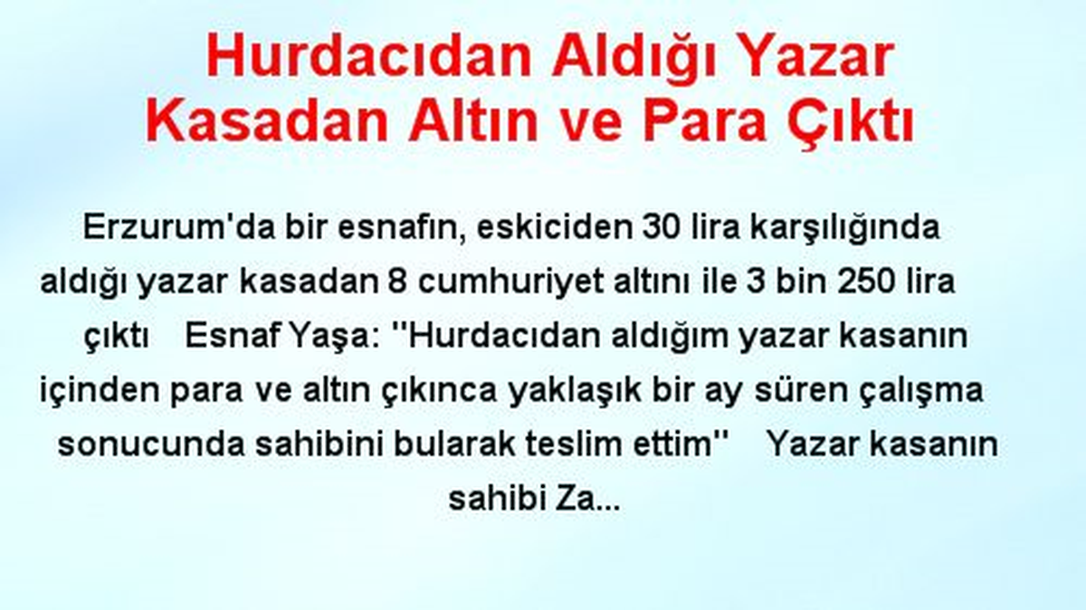 Hurdacıdan Aldığı Yazar Kasadan Altın ve Para Çıktı