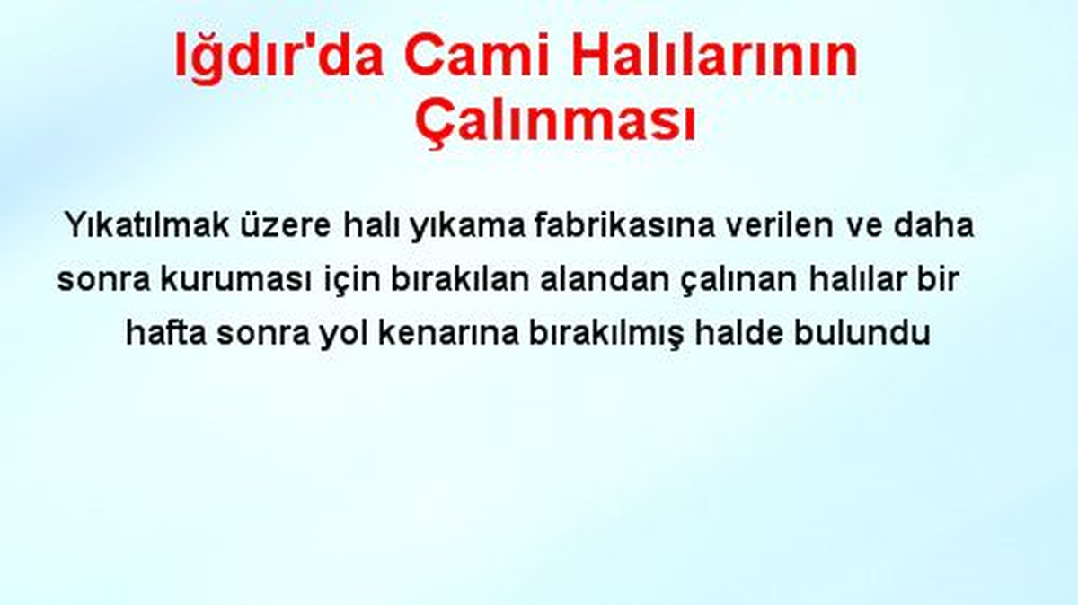 Iğdır\'da Cami Halılarının Çalınması