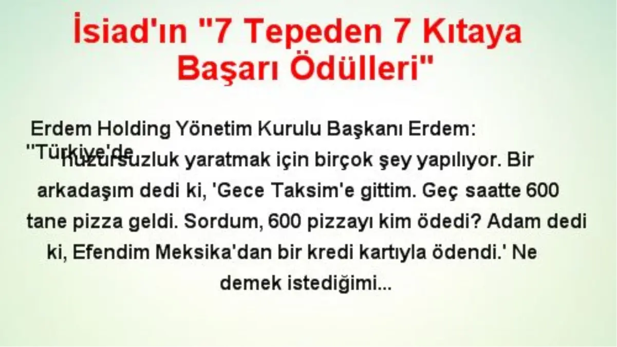 İsiad\'ın "7 Tepeden 7 Kıtaya Başarı Ödülleri"