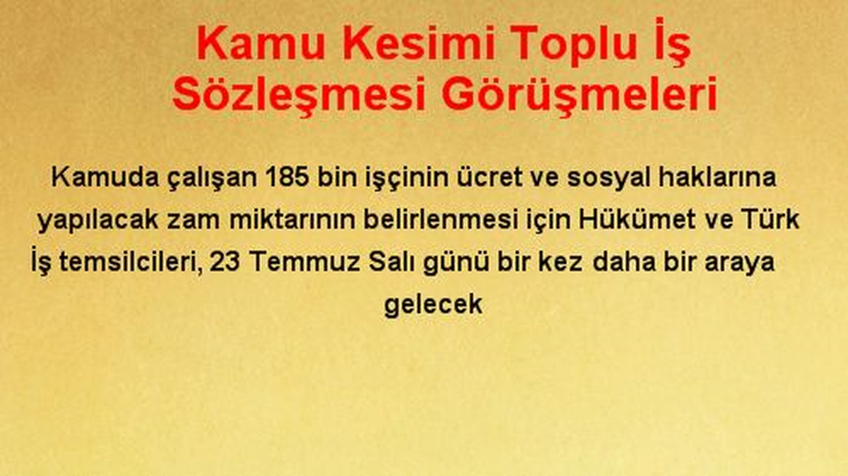 Kamu Kesimi Toplu İş Sözleşmesi Görüşmeleri