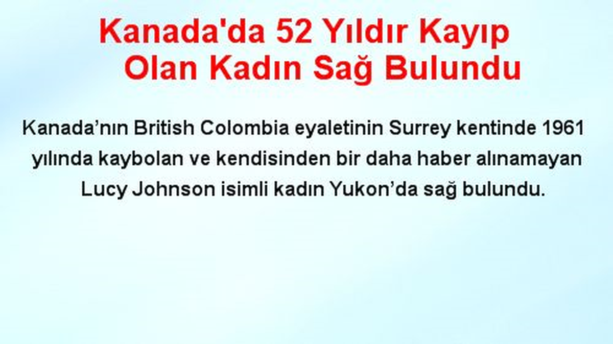 Kanada\'da 52 Yıldır Kayıp Olan Kadın Sağ Bulundu