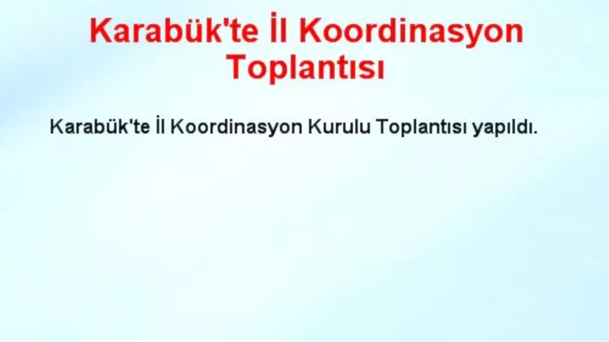 Karabük\'te İl Koordinasyon Toplantısı