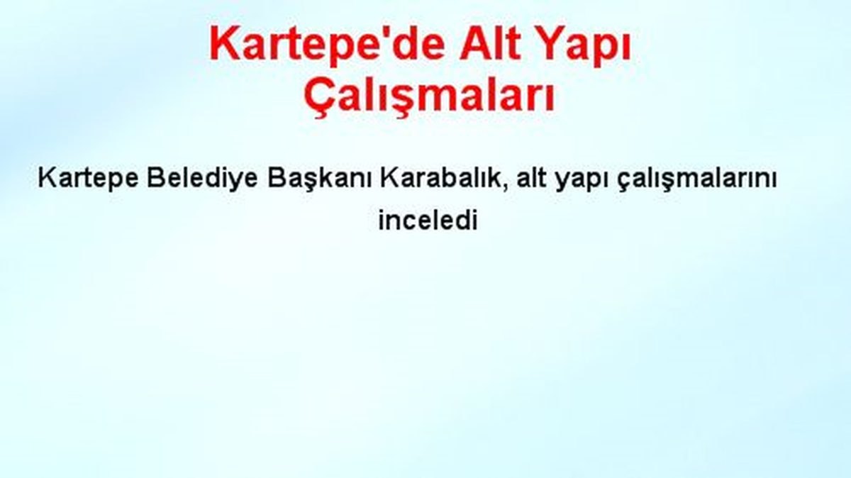 Kartepe\'de Alt Yapı Çalışmaları