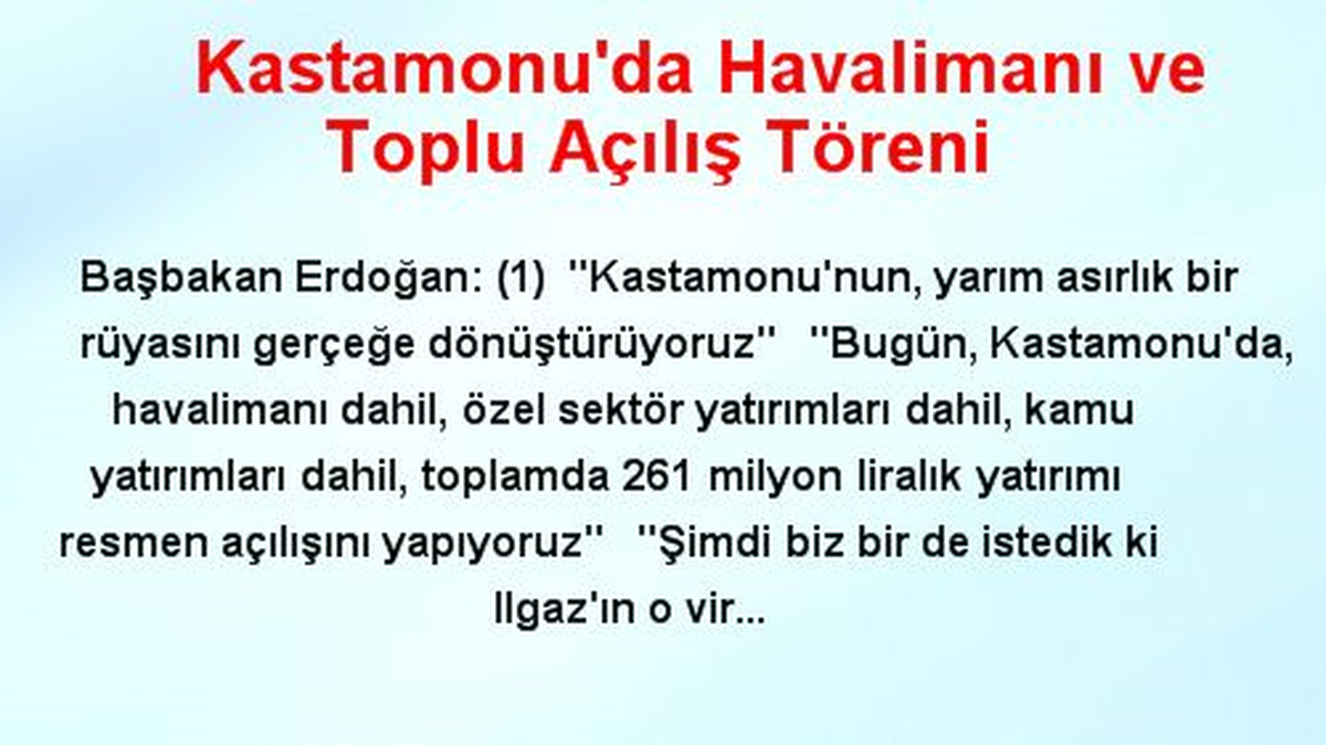 Kastamonu\'da Havalimanı ve Toplu Açılış Töreni