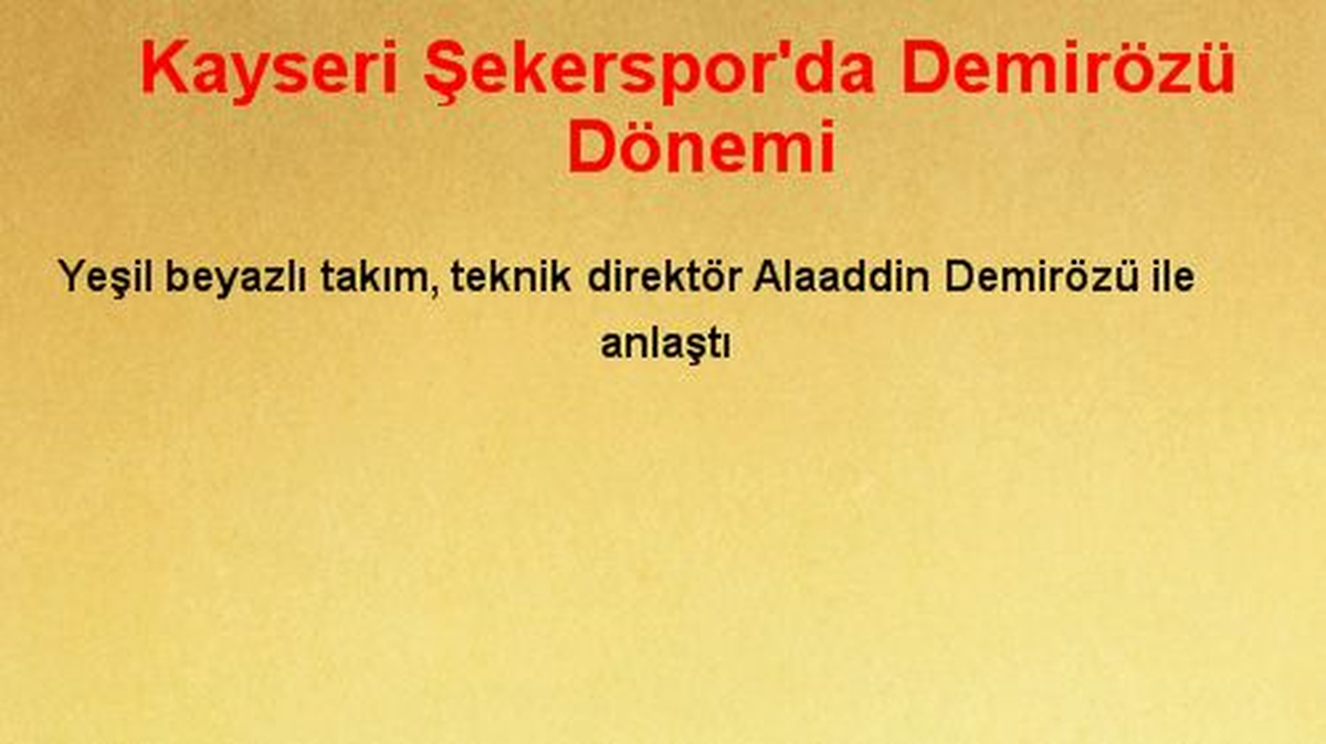 Kayseri Şekerspor\'da Demirözü Dönemi