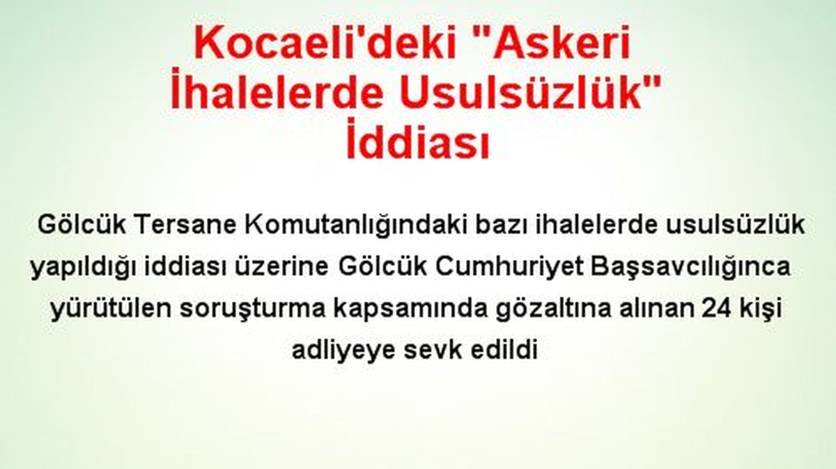 Kocaeli\'deki "Askeri İhalelerde Usulsüzlük" İddiası