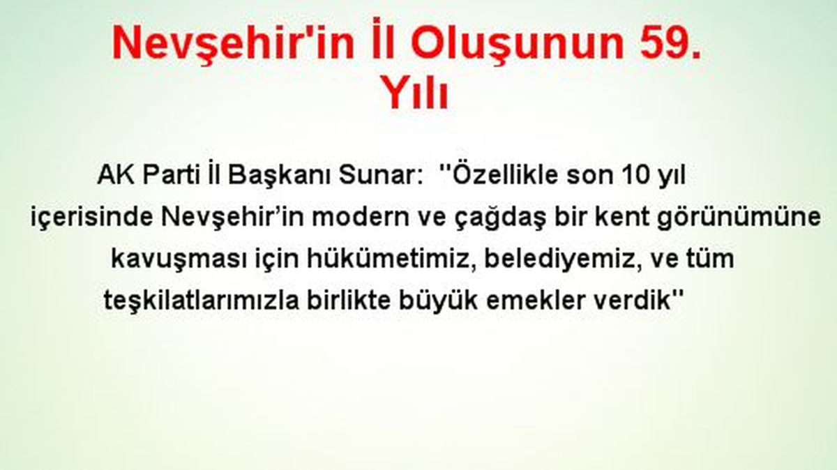 Nevşehir\'in İl Oluşunun 59. Yılı