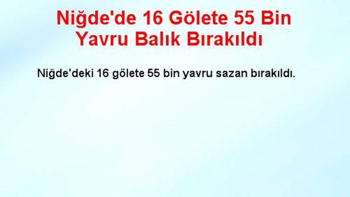 Niğde\'de 16 Gölete 55 Bin Yavru Balık Bırakıldı