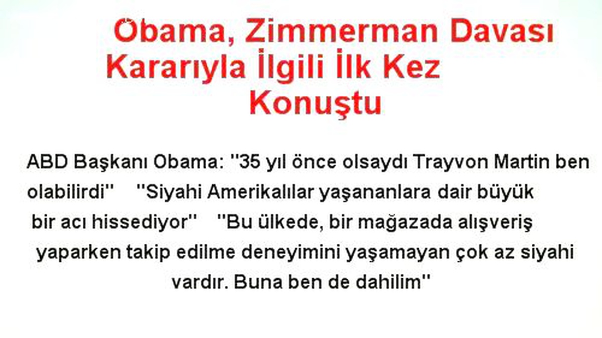 Obama, Zimmerman Davası Kararıyla İlgili İlk Kez Konuştu
