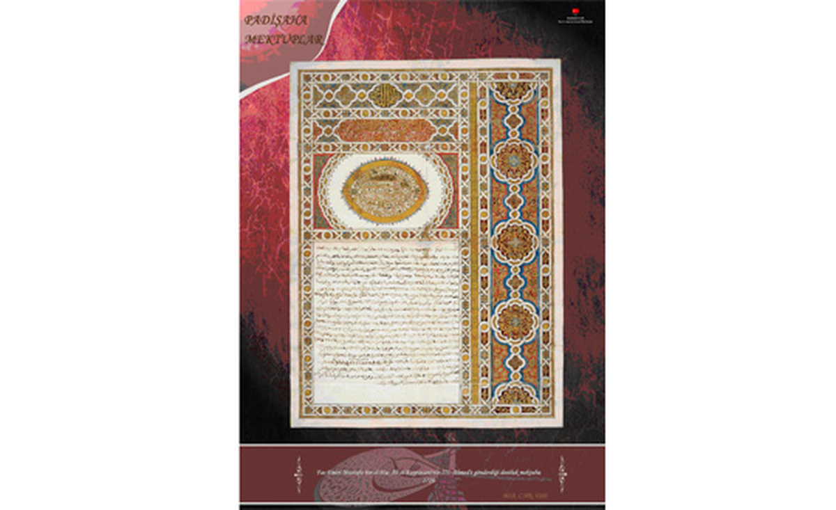 \'Padişaha Mektuplar\' Sergisi Açılıyor