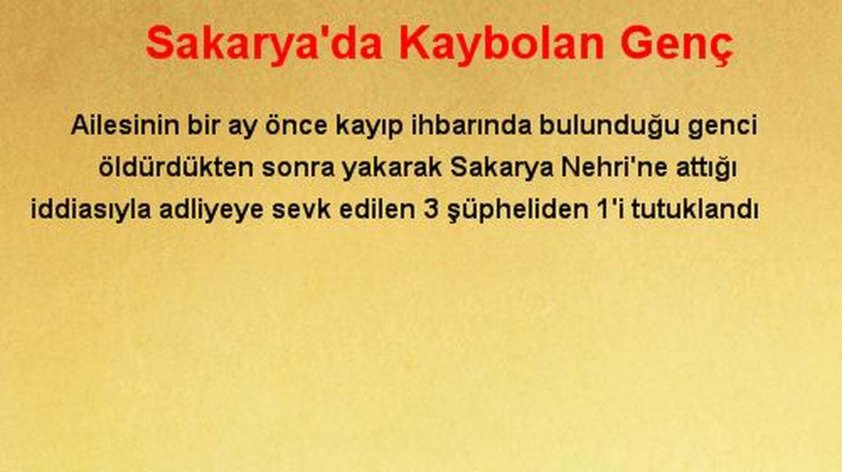 Sakarya\'da Kaybolan Genç