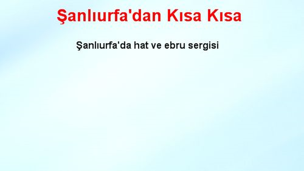 Şanlıurfa\'dan Kısa Kısa