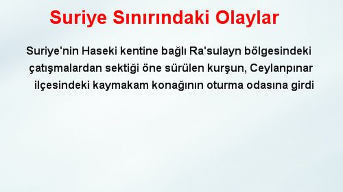 Suriye Sınırındaki Olaylar
