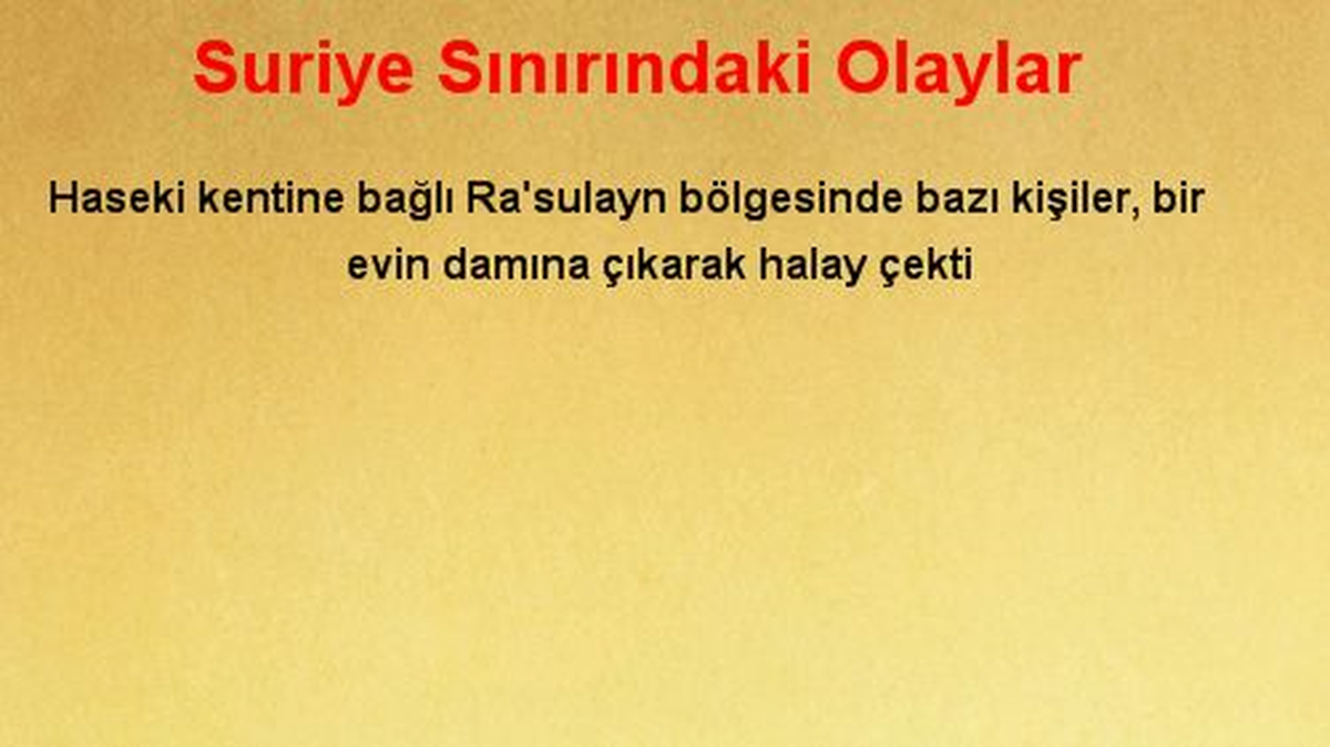 Suriye Sınırındaki Olaylar