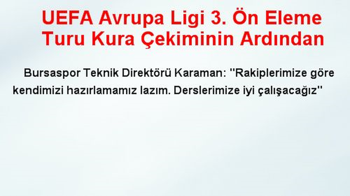 UEFA Avrupa Ligi 3. Ön Eleme Turu Kura Çekiminin Ardından