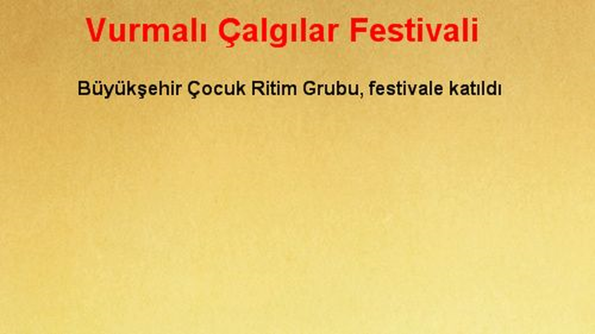 Vurmalı Çalgılar Festivali