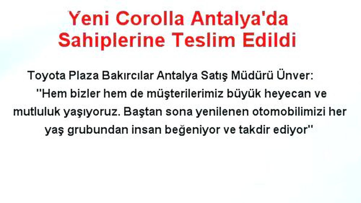 Yeni Corolla Antalya\'da Sahiplerine Teslim Edildi