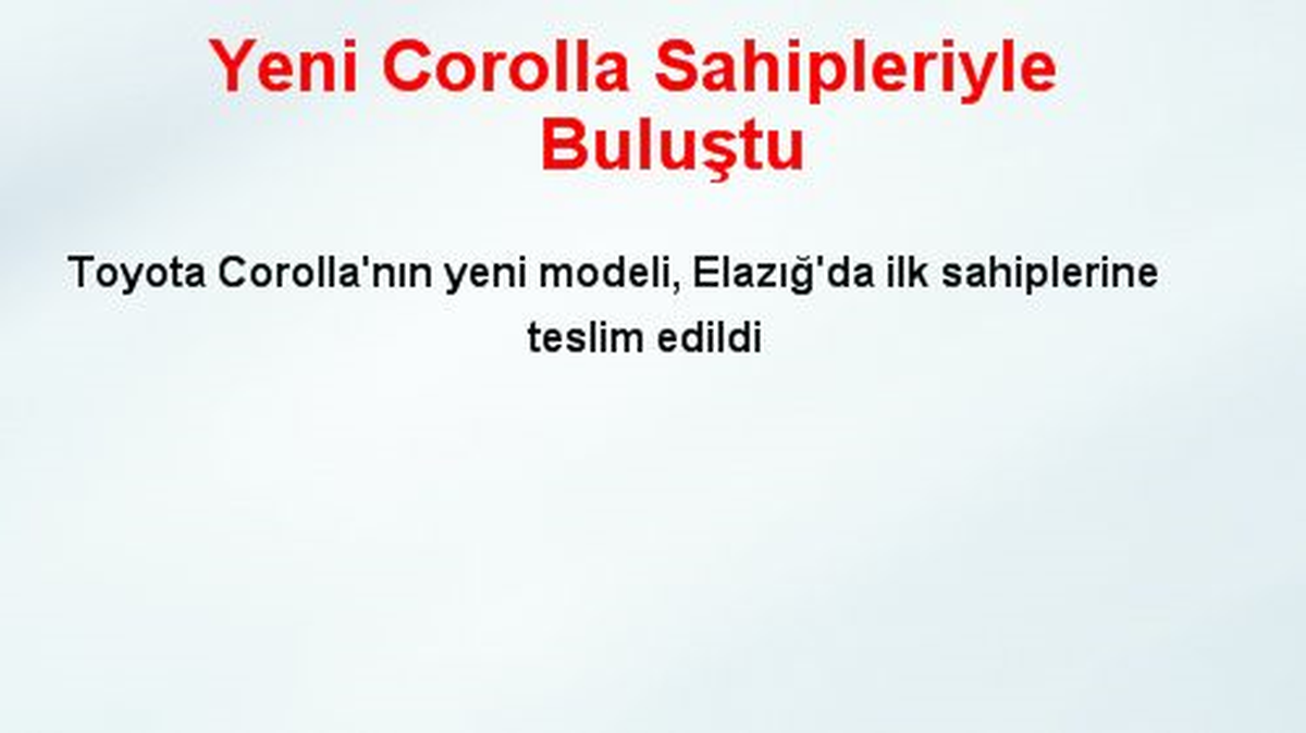 Yeni Corolla Sahipleriyle Buluştu