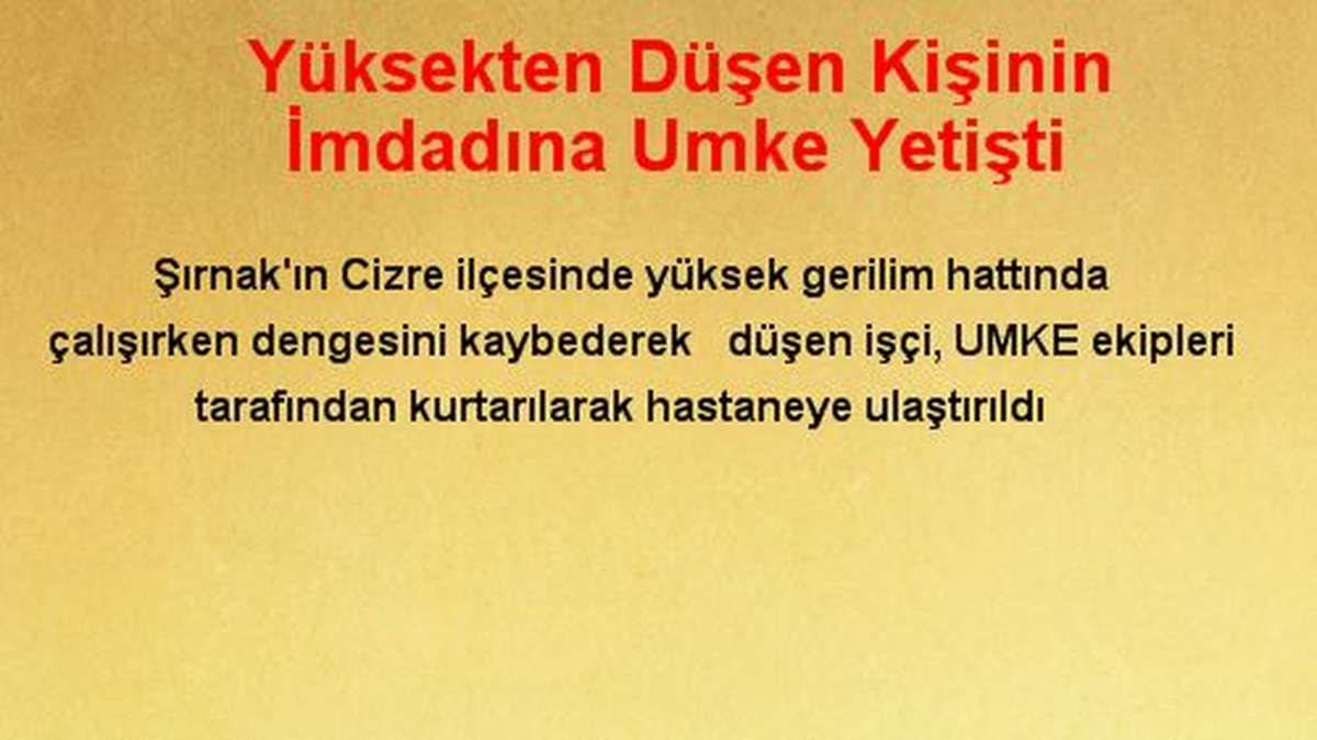 Yüksekten Düşen Kişinin İmdadına Umke Yetişti