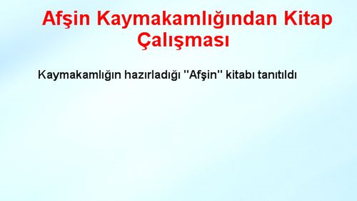 Afşin Kaymakamlığından Kitap Çalışması