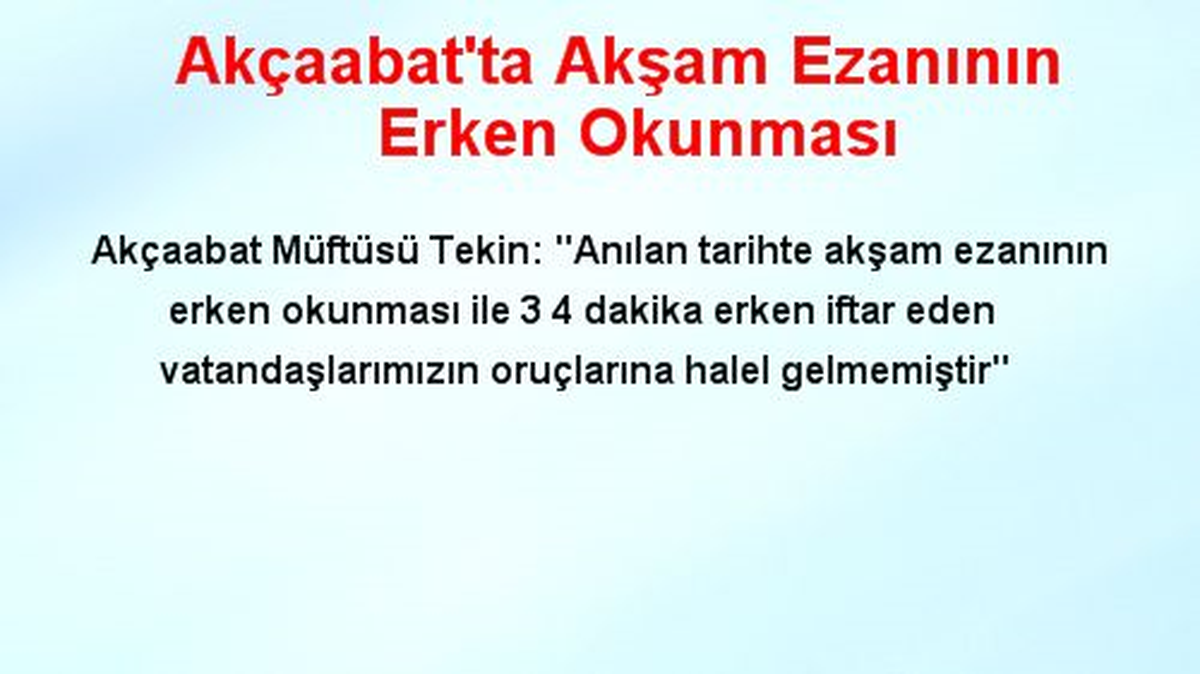 Akçaabat\'ta Akşam Ezanının Erken Okunması