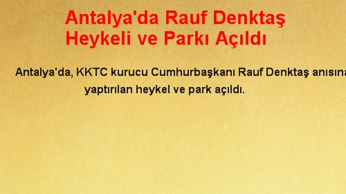 Antalya'da Rauf Denktaş Heykeli ve Parkı Açıldı