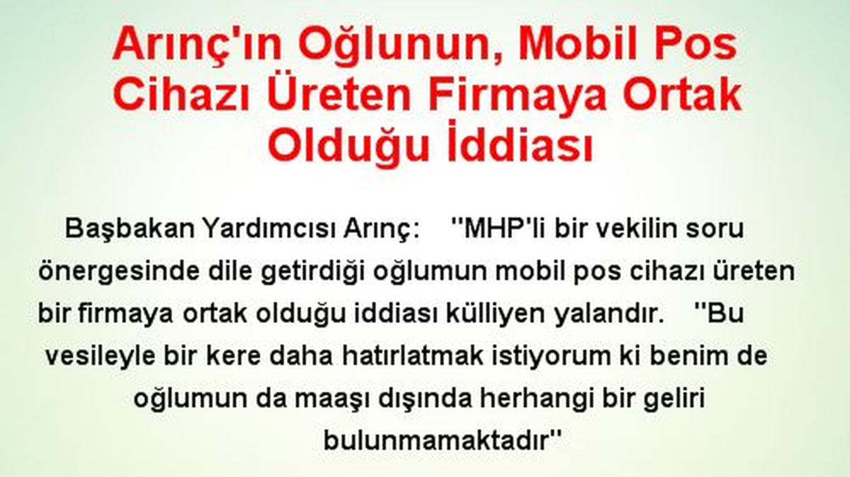 Arınç\'ın Oğlunun, Mobil Pos Cihazı Üreten Firmaya Ortak Olduğu İddiası