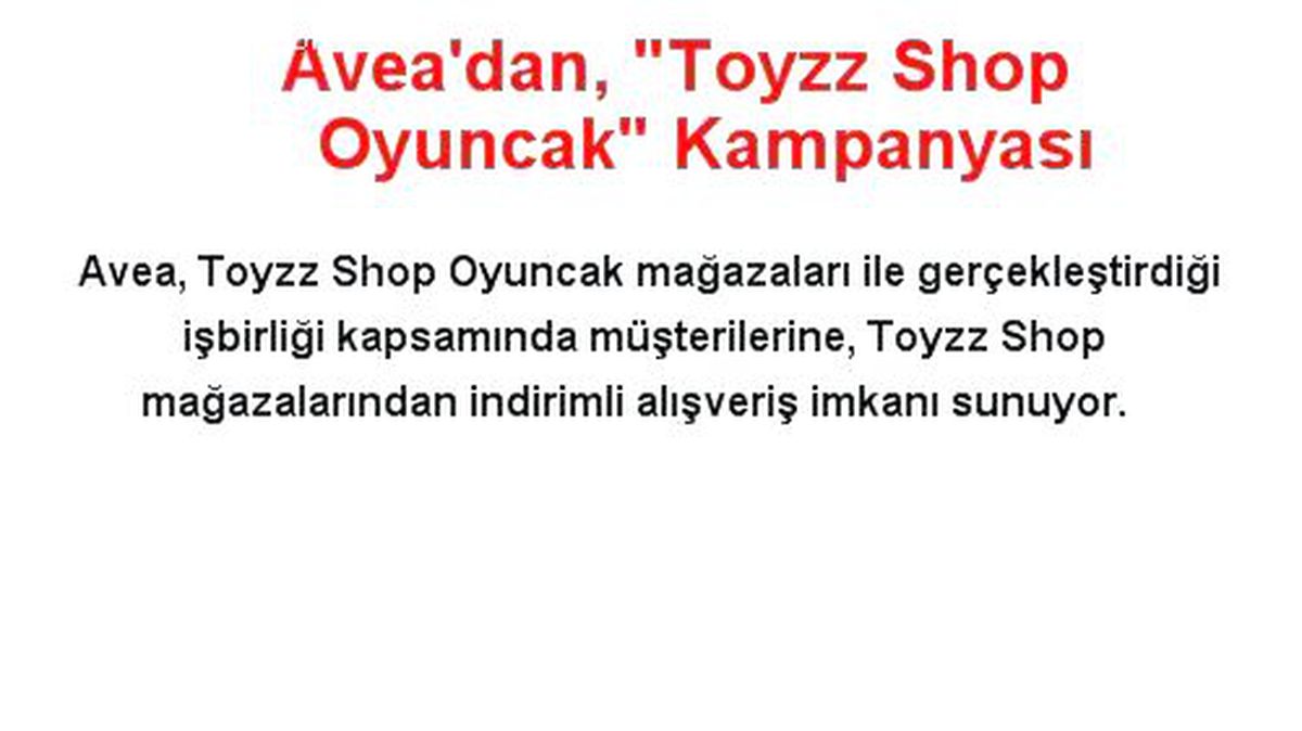Avea\'dan, \'Toyzz Shop Oyuncak\' Kampanyası
