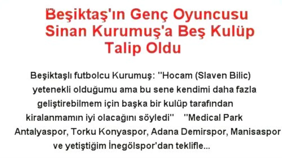 Beşiktaş\'ın Genç Oyuncusu Sinan Kurumuş\'a Beş Kulüp Talip Oldu