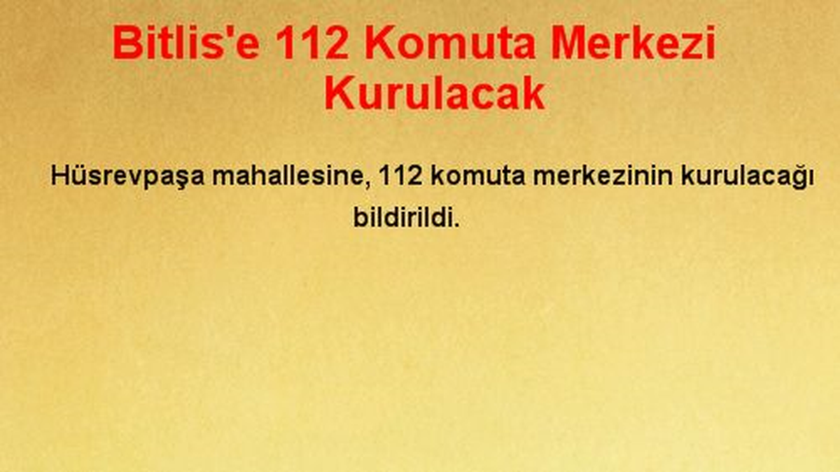 Bitlis\'e 112 Komuta Merkezi Kurulacak