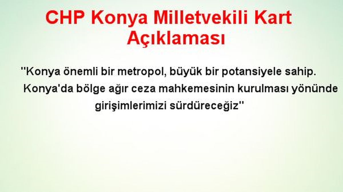 CHP Konya Milletvekili Kart Açıklaması