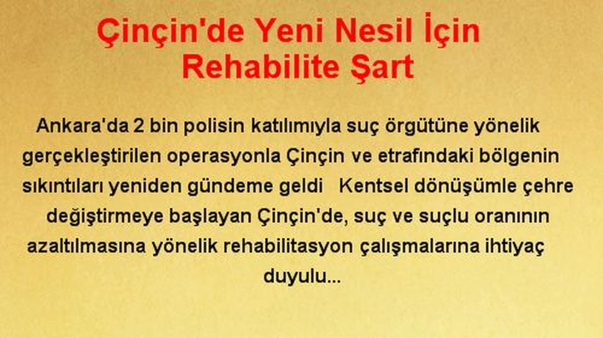 Çinçin\'de Yeni Nesil İçin Rehabilite Şart