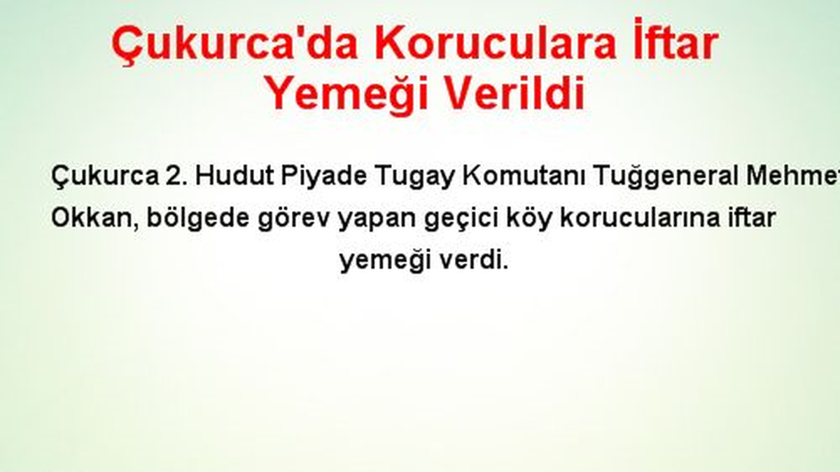 Çukurca\'da Koruculara İftar Yemeği Verildi