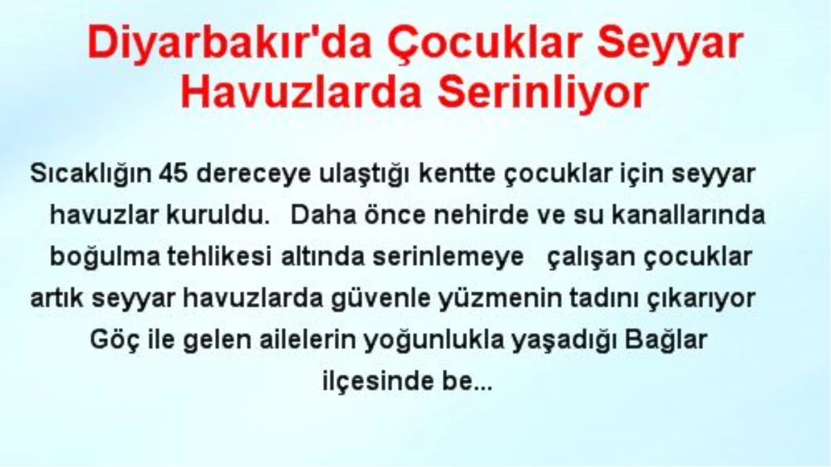 Diyarbakır\'da Çocuklar Seyyar Havuzlarda Serinliyor