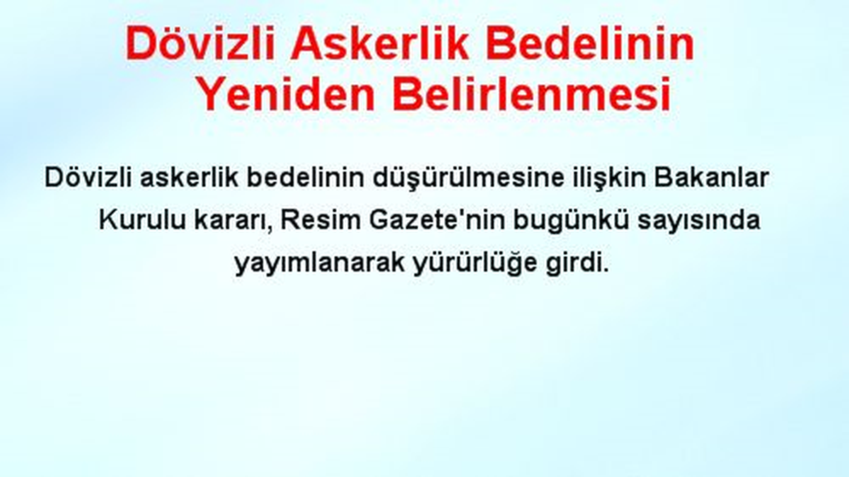 Dövizli Askerlik Bedeli Yeniden Belirlenecek