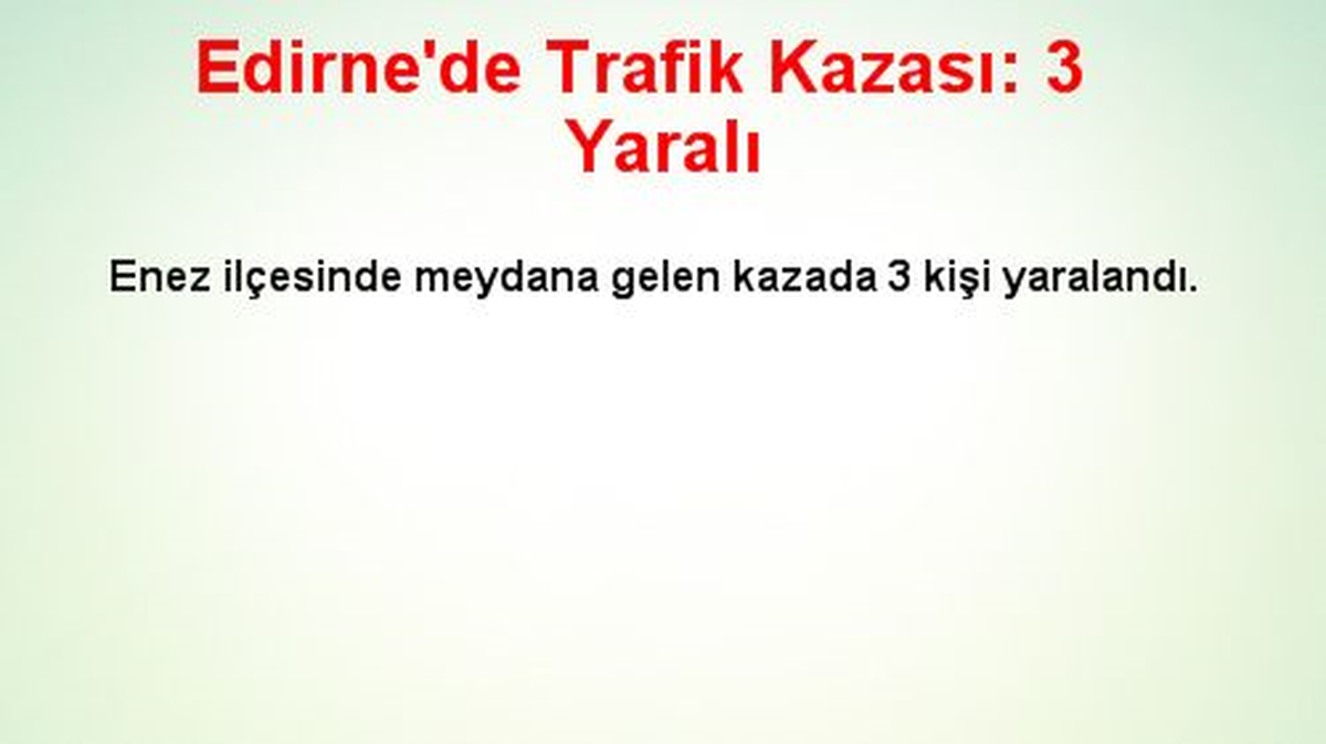 Edirne\'de Trafik Kazası: 3 Yaralı