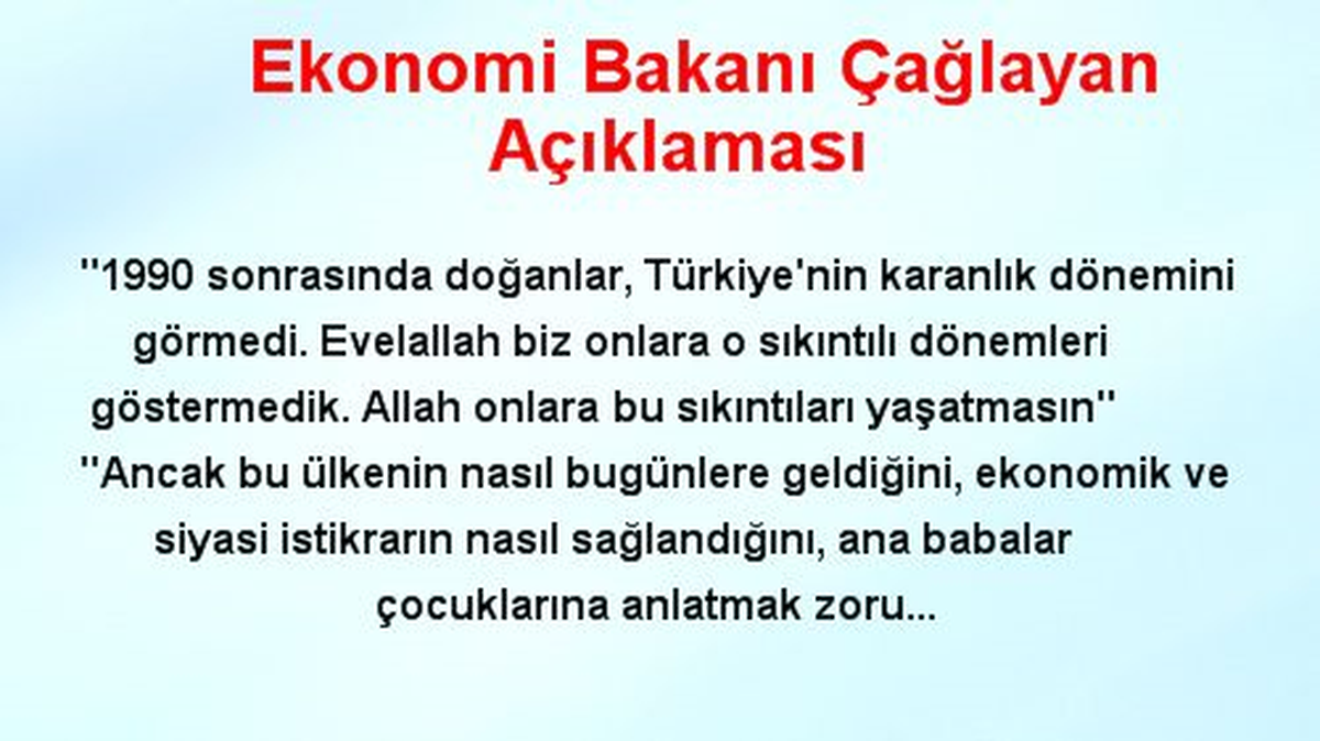 Ekonomi Bakanı Çağlayan Açıklaması