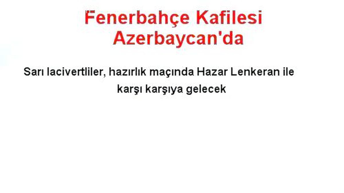 Fenerbahçe Kafilesi Azerbaycan\'da