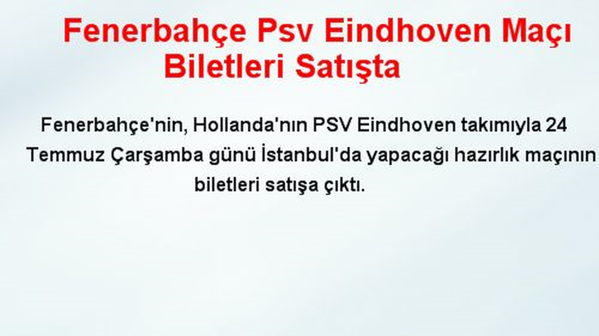 Fenerbahçe Psv Eindhoven Maçı Biletleri Satışta