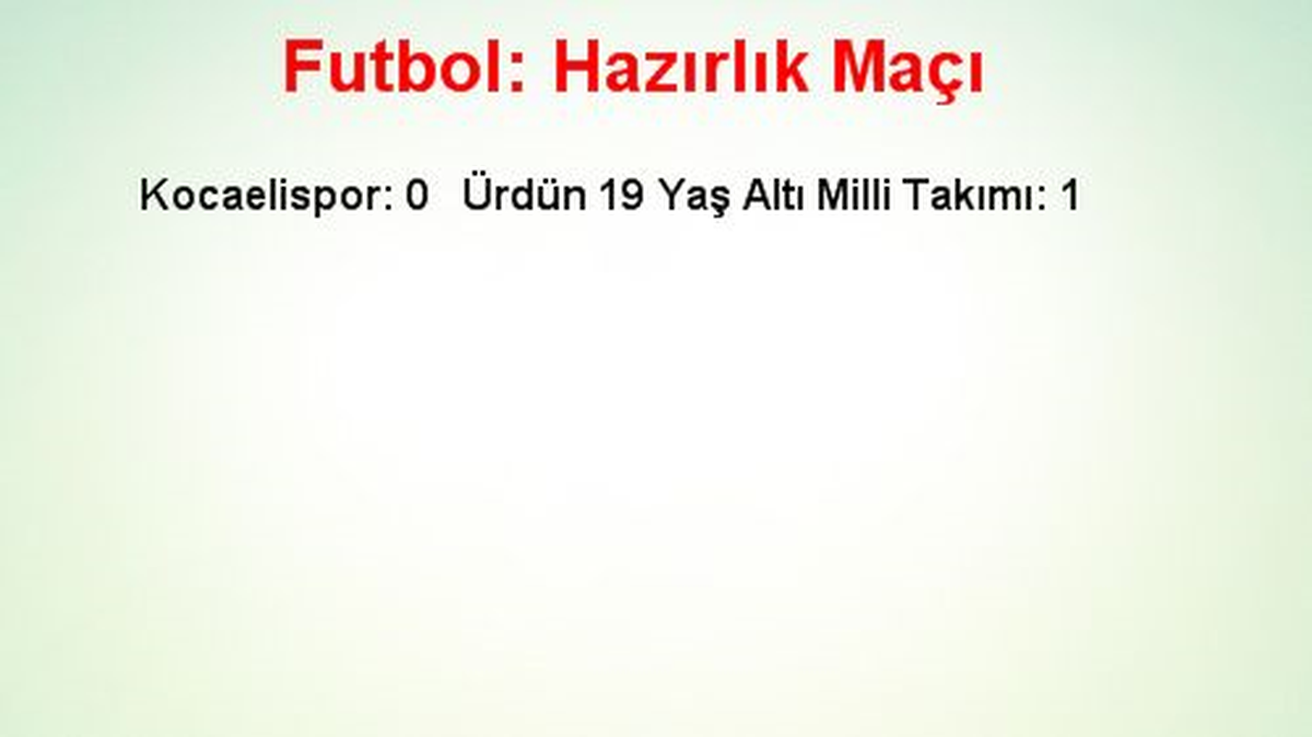 Futbol: Hazırlık Maçı