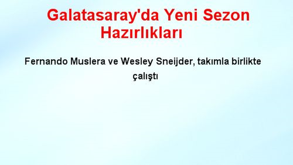 Galatasaray\'da Yeni Sezon Hazırlıkları