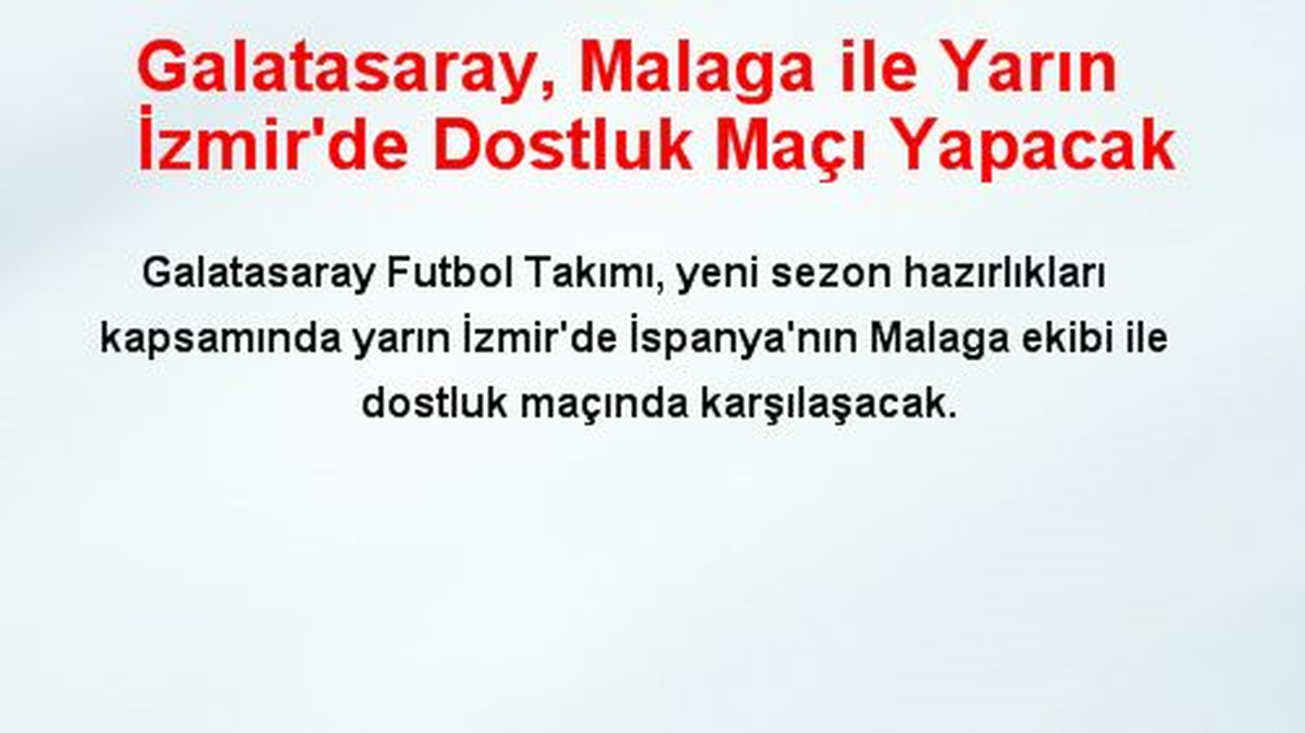 Galatasaray, Malaga ile Yarın İzmir\'de Dostluk Maçı Yapacak