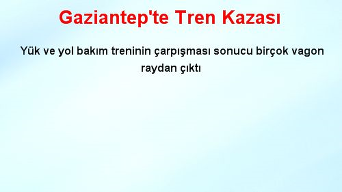 Gaziantep\'te Tren Kazası
