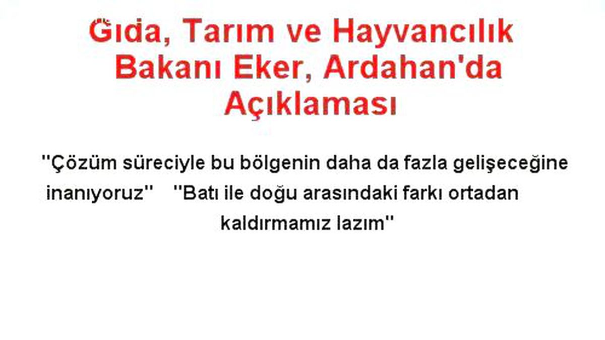 Gıda, Tarım ve Hayvancılık Bakanı Eker, Ardahan\'da Açıklaması