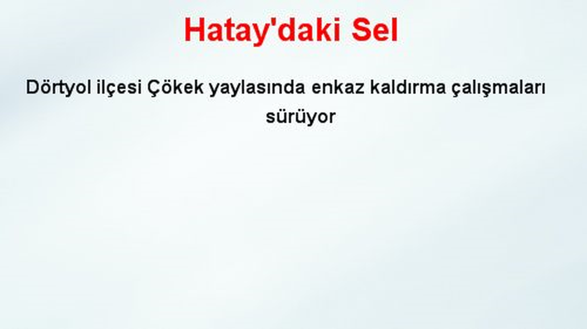 Hatay\'daki Sel