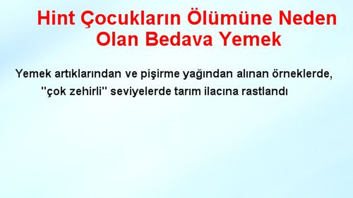 Hint Çocukların Ölümüne Neden Olan Bedava Yemek