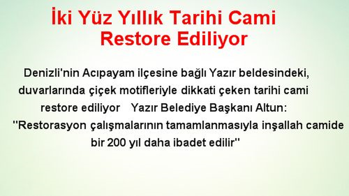 İki Yüz Yıllık Tarihi Cami Restore Ediliyor