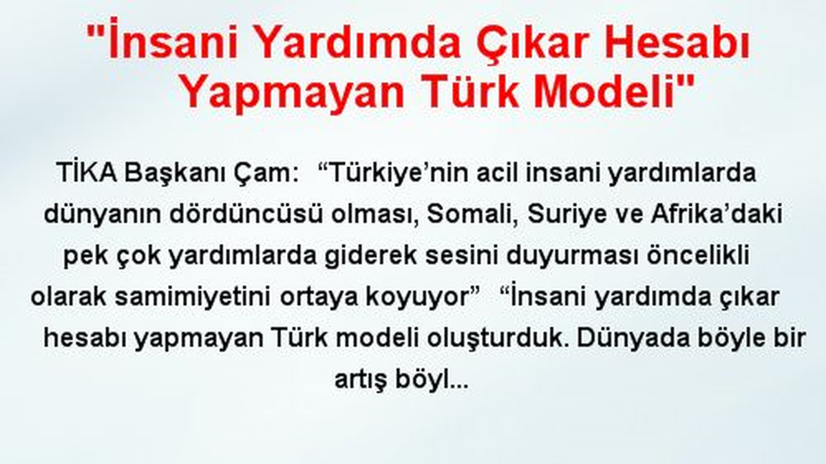 "İnsani Yardımda Çıkar Hesabı Yapmayan Türk Modeli"