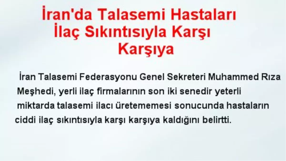 İran'da Talasemi Hastaları İlaç Sıkıntısıyla Karşı Karşıya